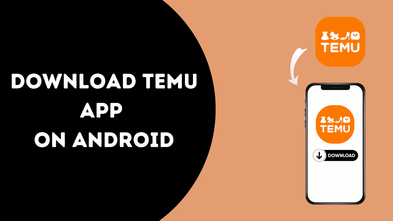 How To Download TEMU on Androids