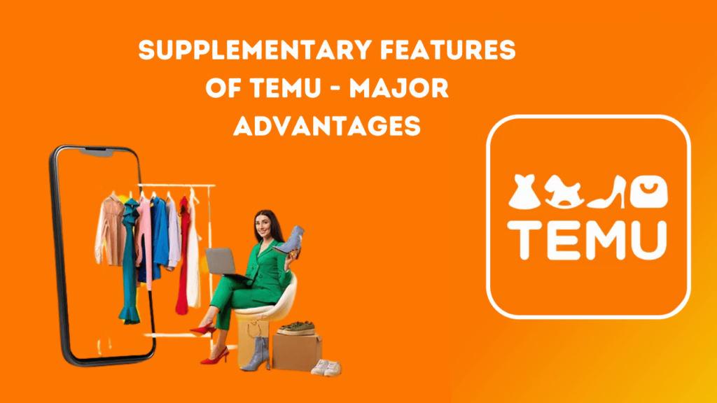 Supplementary Features of Temu