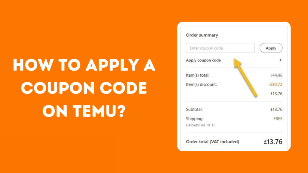 How to apply A coupon Code On Temu?