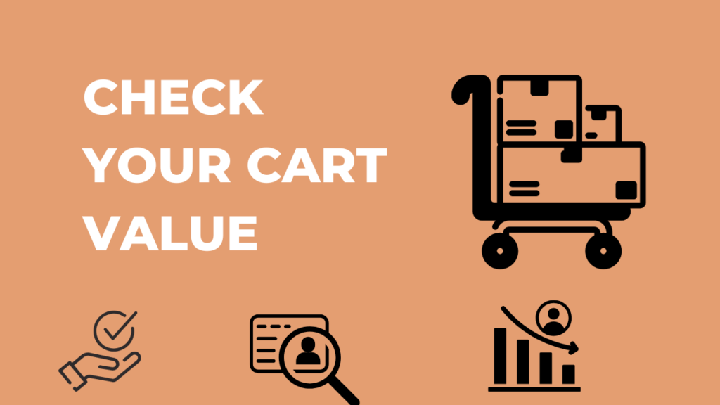 Check Your Cart Value