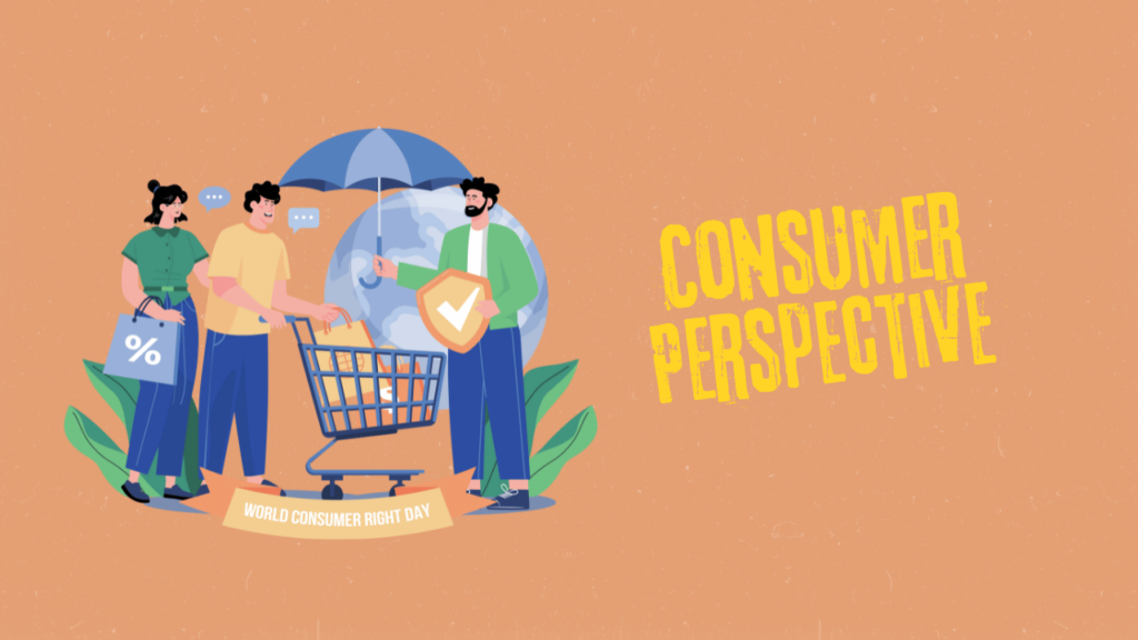 Consumer Perspective