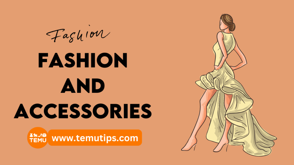 Fashion and Accessories