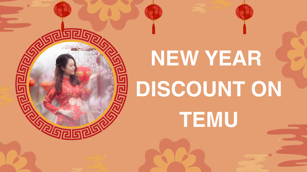 How to Get New Year Discount on TEMU?