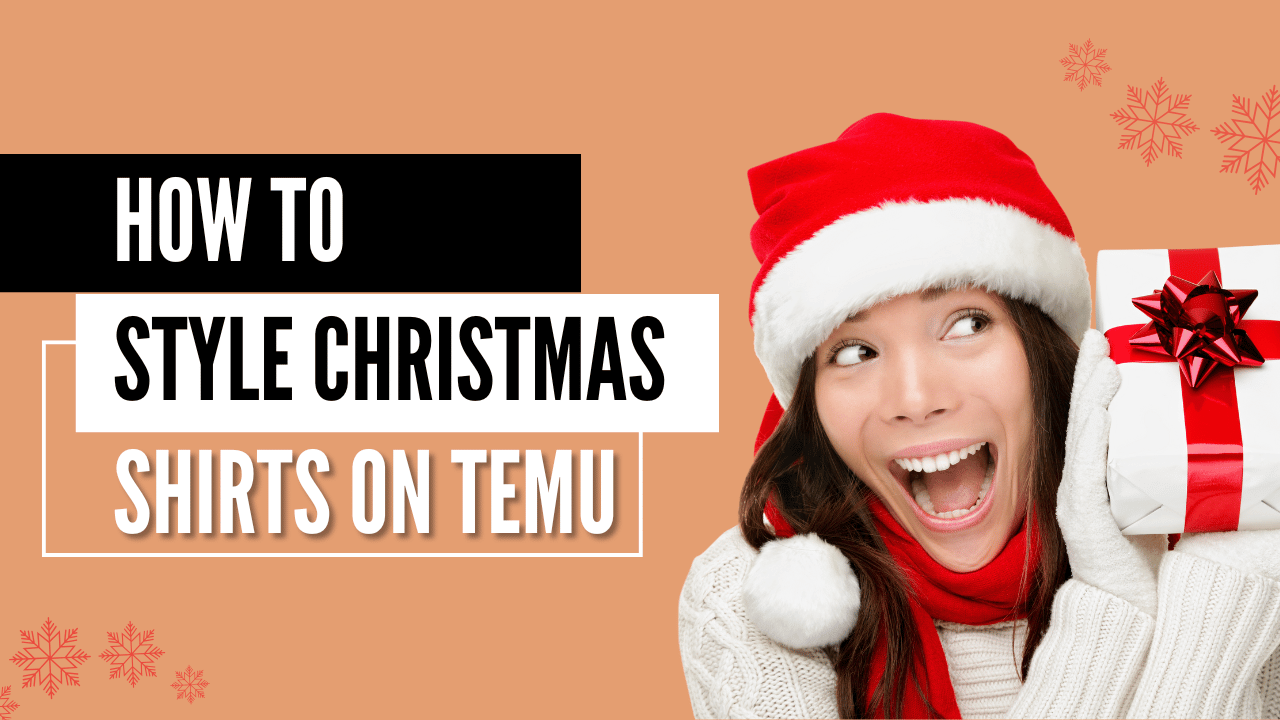 How to Style TEMU Christmas Shirts?